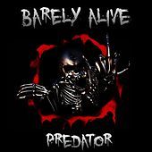 Thumbnail for the Predator - Barely Alive link, provided by host site