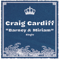 Thumbnail for the Craig Cardiff - Barney & Miriam link, provided by host site