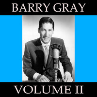Thumbnail for the Barry Gray - Barry Gray, Vol. 2 link, provided by host site