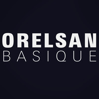 Thumbnail for the Orelsan - Basique link, provided by host site