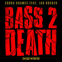 Thumbnail for the Cobra Krames - Bass 2 Death link, provided by host site