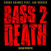 Thumbnail for the Cobra Krames - Bass 2 Death link, provided by host site
