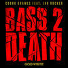 Thumbnail for the Cobra Krames - Bass 2 Death link, provided by host site