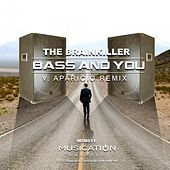 Thumbnail for the The Brainkiller - Bass And You link, provided by host site