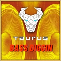 Thumbnail for the Taurus - Bass Diggin' link, provided by host site