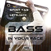 Thumbnail for the Spirit Tag - Bass In Your Face link, provided by host site