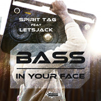 Thumbnail for the Spirit Tag - Bass In Your Face link, provided by host site