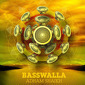 Thumbnail for the Adham Shaikh - Basswalla link, provided by host site