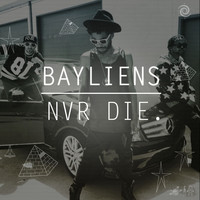 Thumbnail for the The Bayliens - Bayliens Nvr Die link, provided by host site