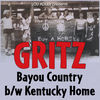 Thumbnail for the The Gritz - Bayou Country / Kentucky Home link, provided by host site