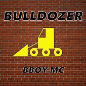 Thumbnail for the Bulldozer - Bboy MC link, provided by host site