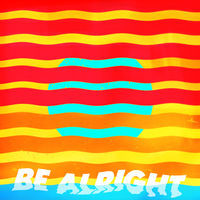 Thumbnail for the Aly Ryan - Be Alright link, provided by host site