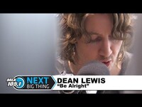 Thumbnail for the Dean Lewis - "Be Alright" | Mix 105.1 Next Big Thing link, provided by host site