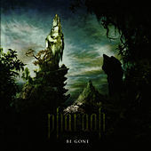 Thumbnail for the Pharaoh - Be Gone link, provided by host site