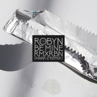 Thumbnail for the Robyn - Be Mine (Mark E Remix) link, provided by host site
