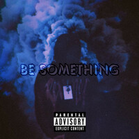 Thumbnail for the XboyLeo - Be Something link, provided by host site