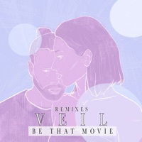 Thumbnail for the Veil - Be That Movie (The Remixes) link, provided by host site
