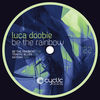 Thumbnail for the Luca Doobie - Be the Rainbow link, provided by host site