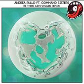 Thumbnail for the Andrea Rullo - Be There (Levi Whalen Remix) link, provided by host site