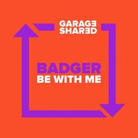 Thumbnail for the Badger - Be with Me link, provided by host site