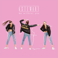 Thumbnail for the KStewart - Be Without You link, provided by host site