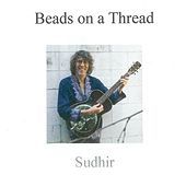 Thumbnail for the Sudhir - Beads On A Thread link, provided by host site