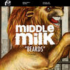 Thumbnail for the Middle Milk - Beards link, provided by host site