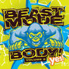 Thumbnail for the Yes! Fitness Music - Beast Mode Body, Vol. 2 (Dubstep Workout Mix @ 140BPM) link, provided by host site