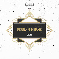 Thumbnail for the Ferran Heras - Beat link, provided by host site