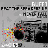 Thumbnail for the Buff1 - Beat The Speakers Up link, provided by host site