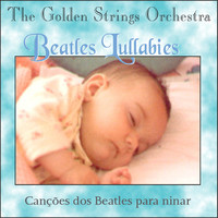 Thumbnail for the The Golden Strings - Beatles Lullabies link, provided by host site