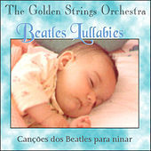 Thumbnail for the The Golden Strings - Beatles Lullabies link, provided by host site