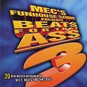 Thumbnail for the Mike E. Clark - Beats For That Ass Vol 3 link, provided by host site