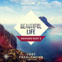 Thumbnail for the Lost Frequencies - Beautiful Life (Remixes, Pt. 2) link, provided by host site