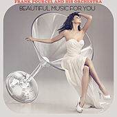 Thumbnail for the Franck Pourcel - Beautiful Music for You link, provided by host site