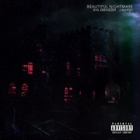 Thumbnail for the Evil Ebenezer - Beautiful Nightmare link, provided by host site