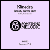 Thumbnail for the Klinedea - Beauty Never Dies: Remixes, Pt. 2 link, provided by host site