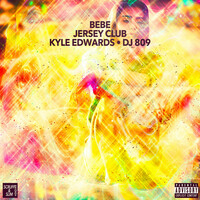 Thumbnail for the Kyle Edwards - Bebe (Jersey Club) link, provided by host site