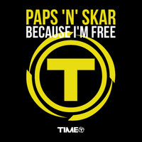 Thumbnail for the Paps'n'Skar - Because I'm Free link, provided by host site