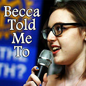 Thumbnail for the Mike Campbell - Becca Told Me To (Mike Campbell Version) link, provided by host site