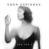 Thumbnail for the Eden Espinosa - Bed for 2 link, provided by host site