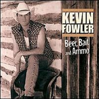 Thumbnail for the Kevin Fowler - Beer, Bait and Ammo link, provided by host site
