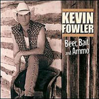 Thumbnail for the Kevin Fowler - Beer, Bait and Ammo link, provided by host site