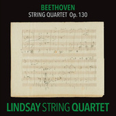 Thumbnail for the Lindsay String Quartet - Beethoven: String Quartet in B-Flat Major, Op. 130 (Lindsay String Quartet: The Complete Beethoven String Quartets Vol. 8) link, provided by host site