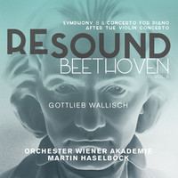 Thumbnail for the Ludwig van Beethoven - Beethoven: Symphony No. 8 & Concerto for Piano after the Violin Concerto (Resound Collection, Vol. 6) link, provided by host site