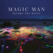 Thumbnail for the Magic Man - Before the Waves link, provided by host site