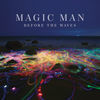 Thumbnail for the Magic Man - Before the Waves link, provided by host site