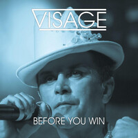 Thumbnail for the Visage - Before You Win link, provided by host site