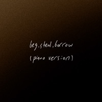 Thumbnail for the The Head and the Heart - Beg, Steal, Borrow (Piano Version) link, provided by host site
