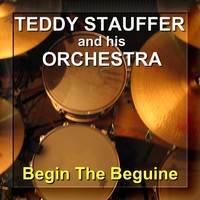 Thumbnail for the Teddy Stauffer - Begin The Beguine link, provided by host site